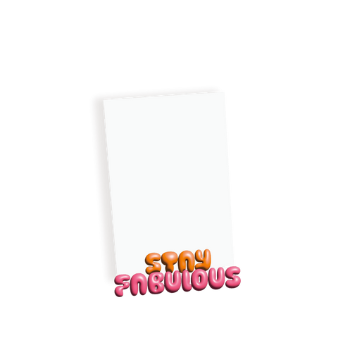 Photo holder - Stay Fabulous