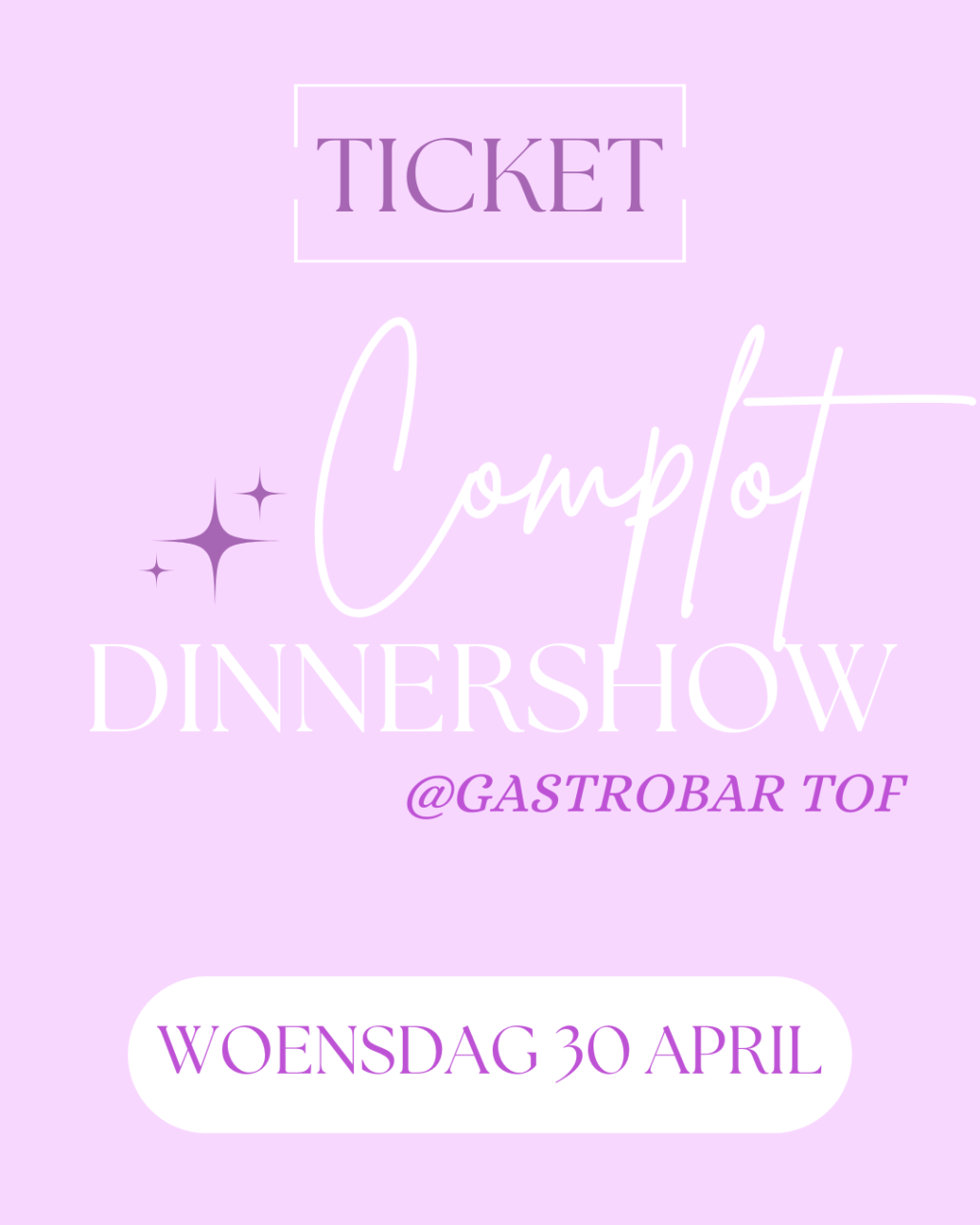 Dinnershow ticket woensdag 30 april