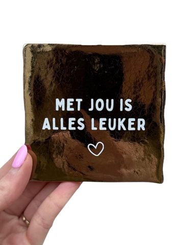 Tegel - Met jou is alles leuker - Goud
