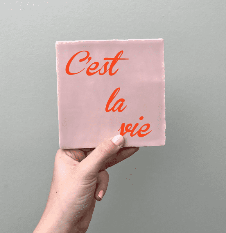 Tegel - c'est la vie pink