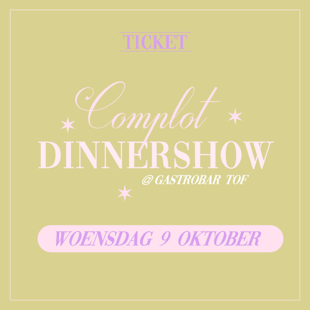 Dinnershow ticket woensdag 9 oktober